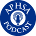 APHSA Podcast